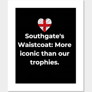 Euro 2024 - Southgate's Waistcoat: More iconic than our trophies. England Flag. Posters and Art